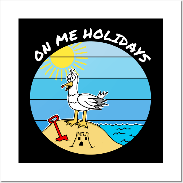 On Me Holidays, Seaside Seagull British Summer Holiday Wall Art by doodlerob